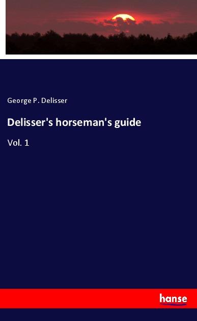 Carte Delisser's horseman's guide 
