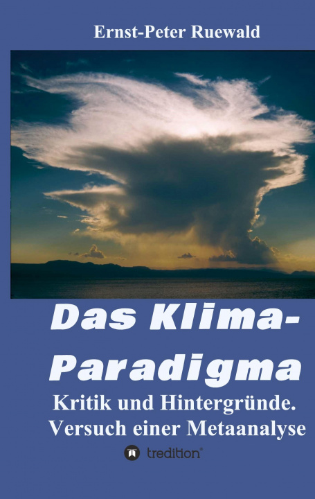 Buch Das Klima-Paradigma Ernst-Peter Ruewald