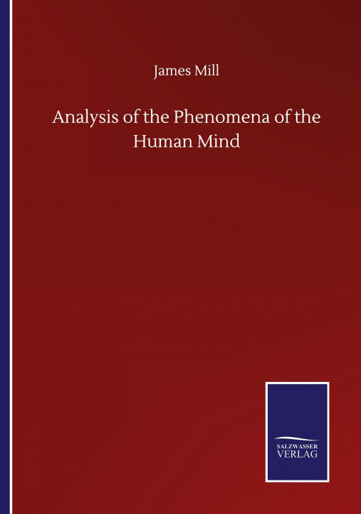 Buch Analysis of the Phenomena of the Human Mind 