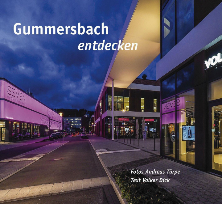Knjiga Gummersbach entdecken Andreas Türpe