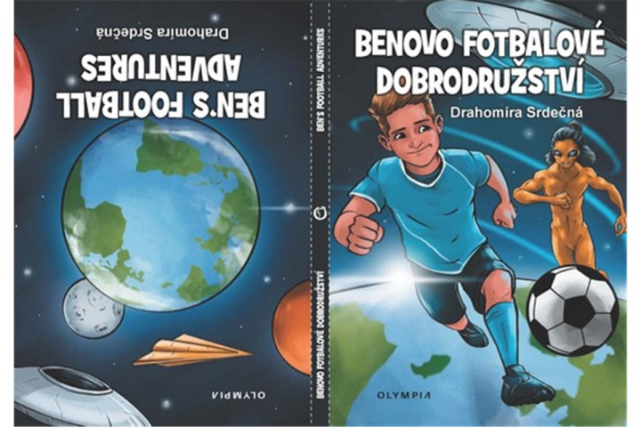 Knjiga Benovo fotbalové dobrodružství / Ben's football adventures Drahomíra Srdečná