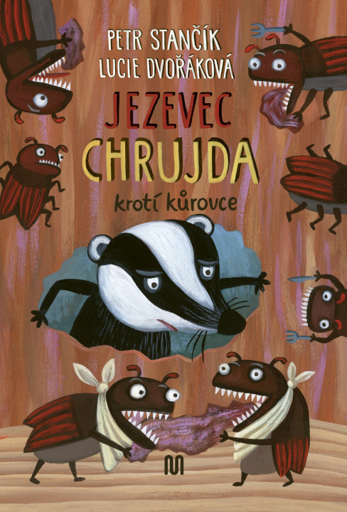 Kniha Jezevec Chrujda krotí kůrovce Petr Stančík