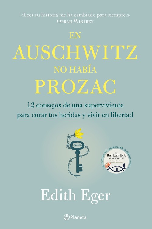 Kniha En Auschwitz no había Prozac EDITH EGER