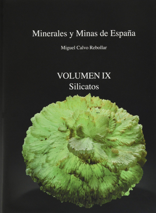 Книга MINERALES Y MINAS DE ESPAÑA VOLUMEN IX MIGUEL CALVO REBOLLAR