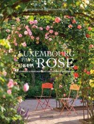 Kniha Luxembourg - Pays de la rose Marianne Majerus