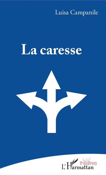 Knjiga La caresse Luisa Campanile