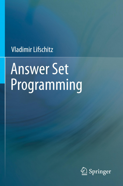 Knjiga Answer Set Programming Vladimir Lifschitz