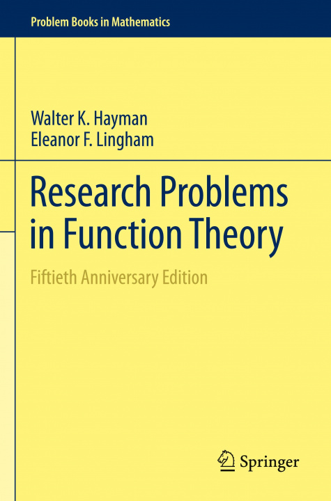 Knjiga Research Problems in Function Theory Walter K. Hayman