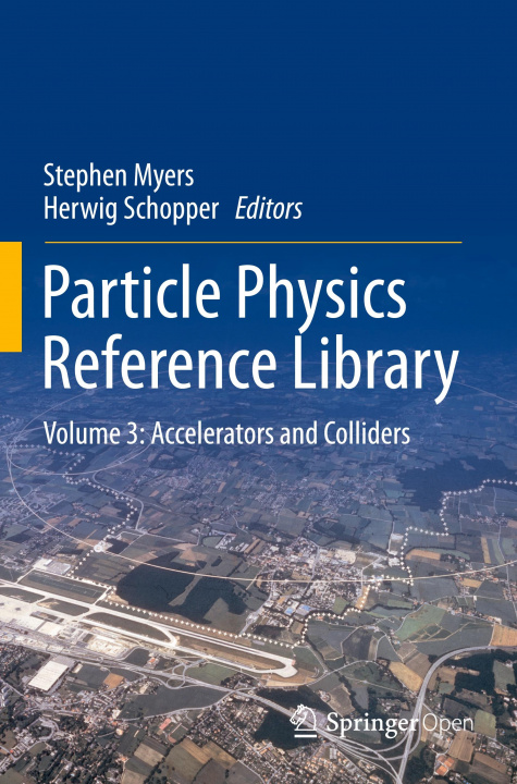 Knjiga Particle Physics Reference Library Stephen Myers