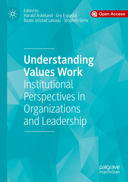 Knjiga Understanding Values Work Stephen Sirris