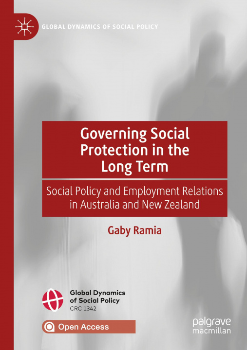 Carte Governing Social Protection in the Long Term Gaby Ramia