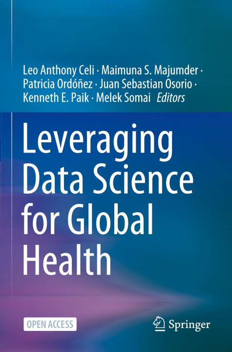 Книга Leveraging Data Science for Global Health Maimuna S. Majumder
