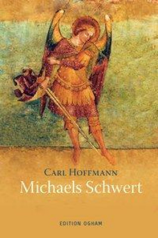 Kniha Michaels Schwert und andere Geschichten 