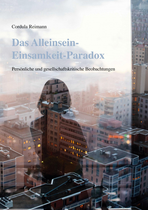 Книга Alleinsein-Einsamkeit-Paradox 