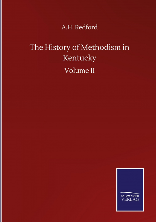 Kniha History of Methodism in Kentucky 