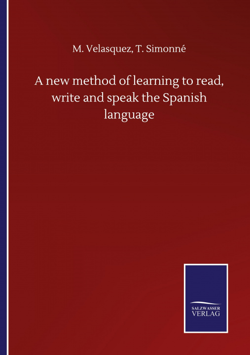 Buch new method of learning to read, write and speak the Spanish language 