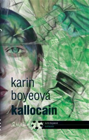 Könyv Kallocain Karin Boyeová