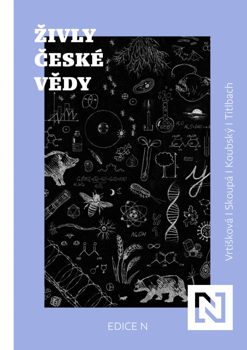 Book Živly české vědy Lenka Vrtišková Nejezchlebová