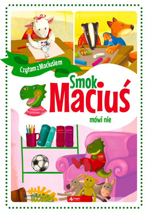 Книга Smok Maciuś mówi nie Krzysztof Żywczak