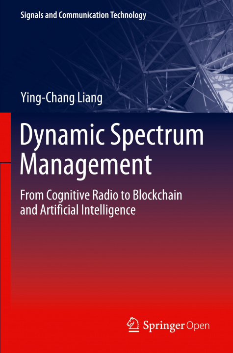 Knjiga Dynamic Spectrum Management Ying-Chang Liang