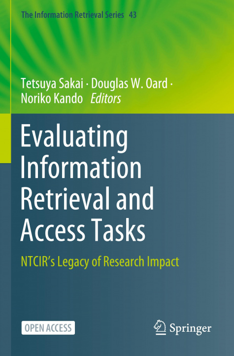 Knjiga Evaluating Information Retrieval and Access Tasks Noriko Kando
