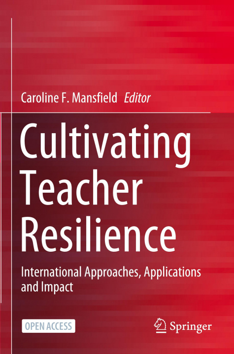 Kniha Cultivating Teacher Resilience Caroline F. Mansfield