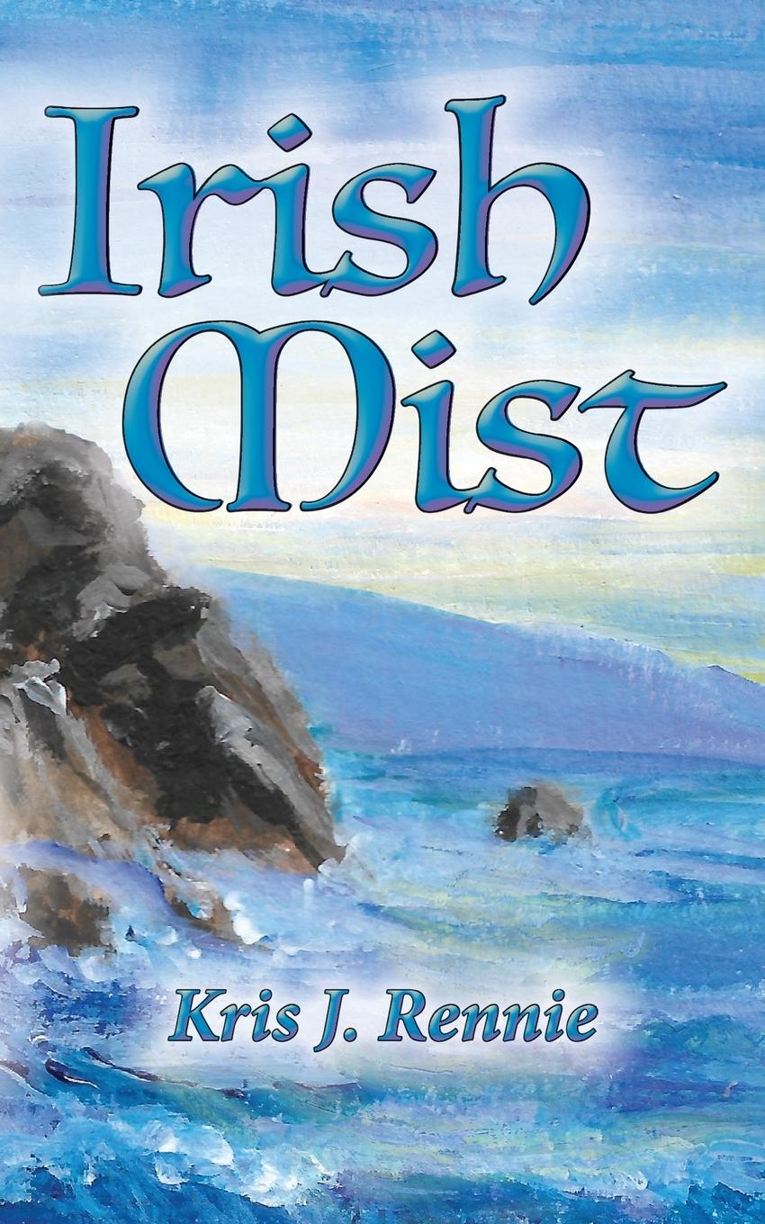 Knjiga Irish Mist Kris J. Rennie