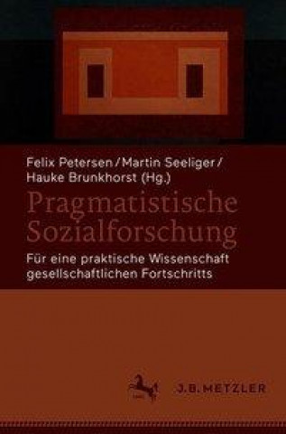 Könyv Pragmatistische Sozialforschung Martin Seeliger