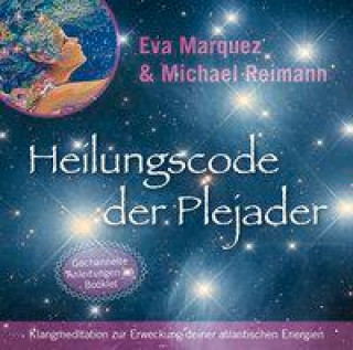 Audio Heilungscode der Plejader [Reiner Klang] Michael Reimann