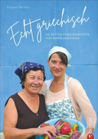 Knjiga Echt griechisch Elissavet Patrikiou