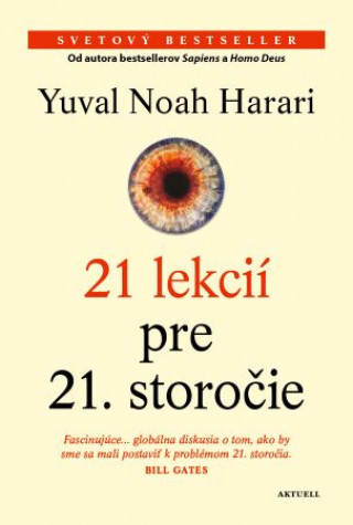 Книга 21 lekcií pre 21. storočie Yuval Noah Harari