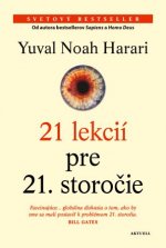 Kniha 21 lekcií pre 21. storočie Yuval Noah Harari