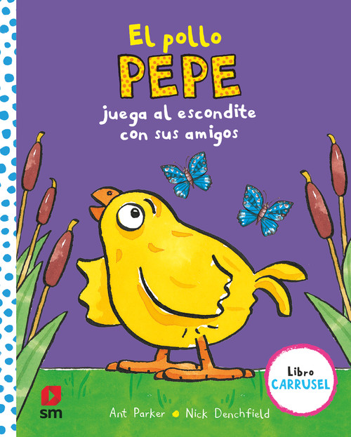 Könyv El pollo Pepe juega al escondite con sus amigos (libro carrusel) ANT PARKRE