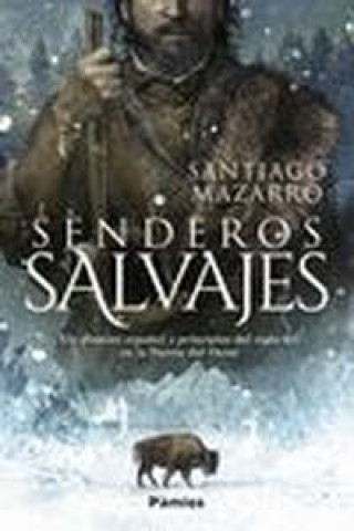 Książka Senderos salvajes SANTIAGO MAZARRO