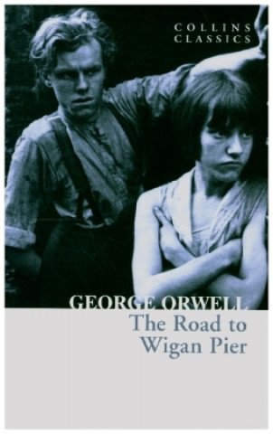 Könyv Road to Wigan Pier George Orwell