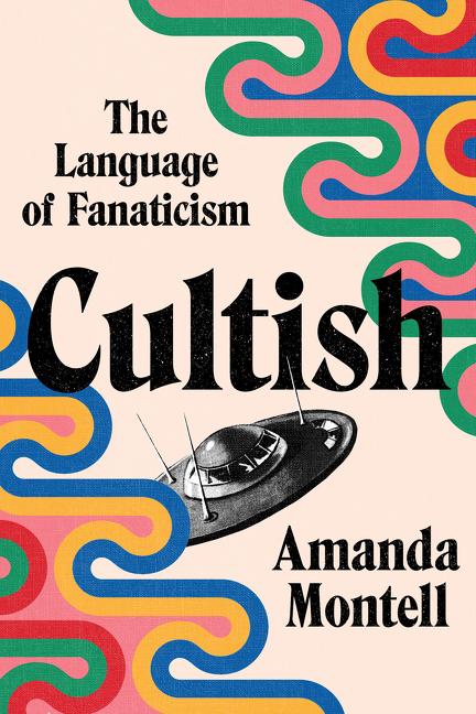 Kniha Cultish Amanda Montell