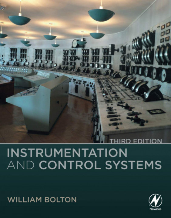 Kniha Instrumentation and Control Systems William Bolton