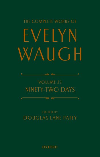 Książka Complete Works of Evelyn Waugh: Ninety-Two Days Evelyn Waugh