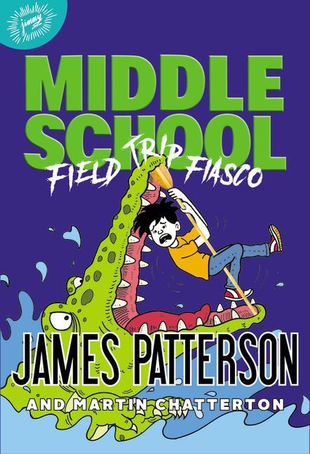 Kniha Middle School: Field Trip Fiasco Martin Chatterton