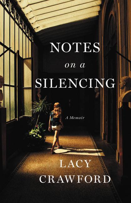 Könyv Notes on a Silencing : A Memoir 