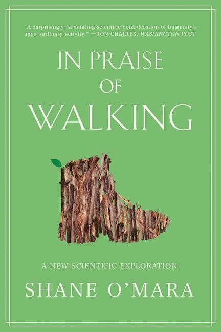 Книга In Praise of Walking - A New Scientific Exploration 