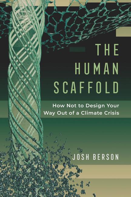 Book Human Scaffold Josh Berson