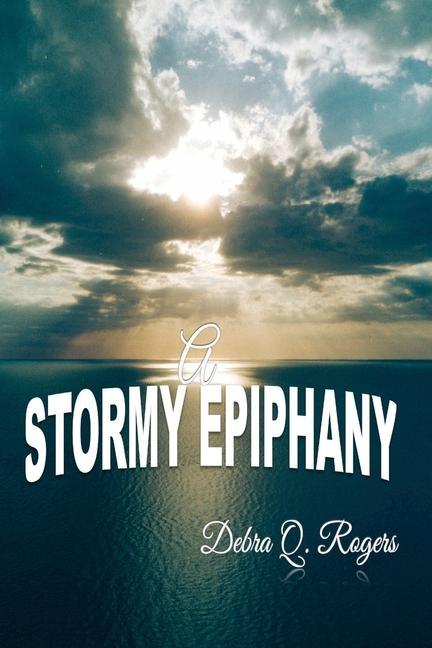 Libro A Stormy Epiphany Debra Q. Rogers