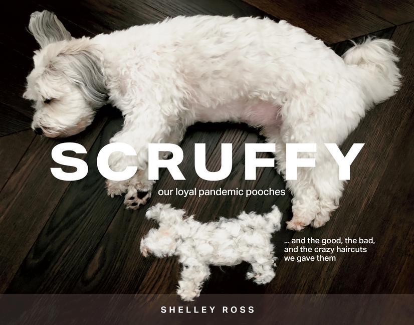 Kniha Scruffy Shelley Ross