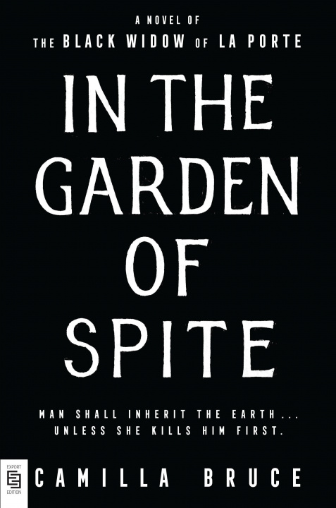 Book In the Garden of Spite Camilla Bruce