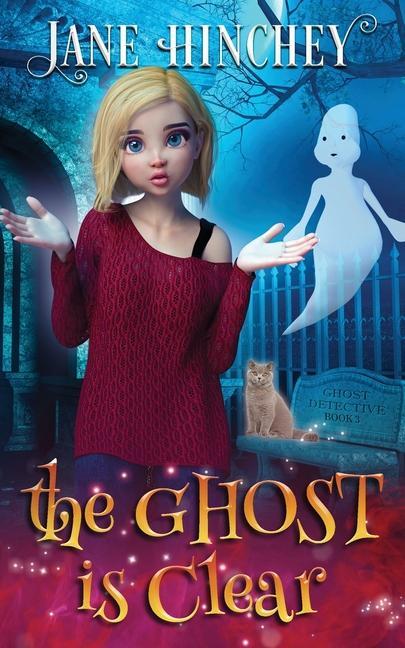 Knjiga Ghost is Clear Jane Hinchey