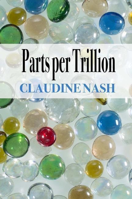 Buch Parts per Trillion Claudine Nash