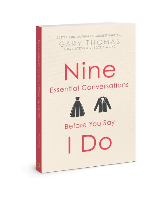 Kniha Nine Essential Conversations Before You Say I Do Stephen D. Wilke