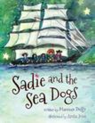 Kniha Sadie and the Sea Dogs Maureen Duffy