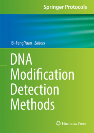 Knjiga DNA Modification Detection Methods Bi-Feng Yuan